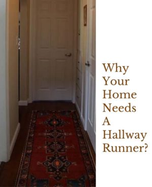 WHY YOUR HOME NEEDS A HALLWAY RUNNER