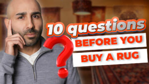 10 Questions to Ask Before You Buy an Oriental Rug